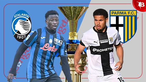 Nhận định Atalanta - Parma, 01h45 ngày 26/5: Quyết tâm của Parma