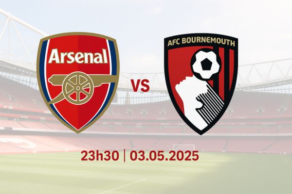 Nhận định bóng đá Arsenal vs Bournemouth ngày 03/05/2025