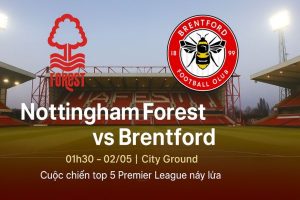 Nhận định bóng đá Nottingham vs Brentfoord ngày 02/05